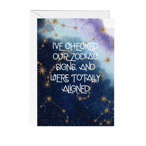 Celestial Our Zodiac Signs Are Aligned Greeting Card - Pack of 6
