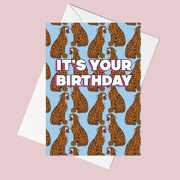 It's Your Birthday Leopard Greeting Card