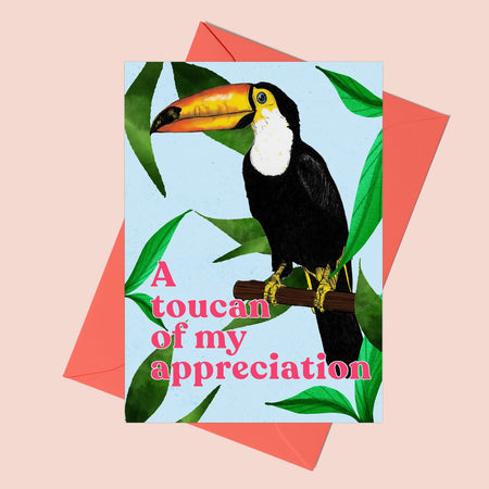 'A Toucan of my Appreciation' Greeting Card - Fawn and Thistle