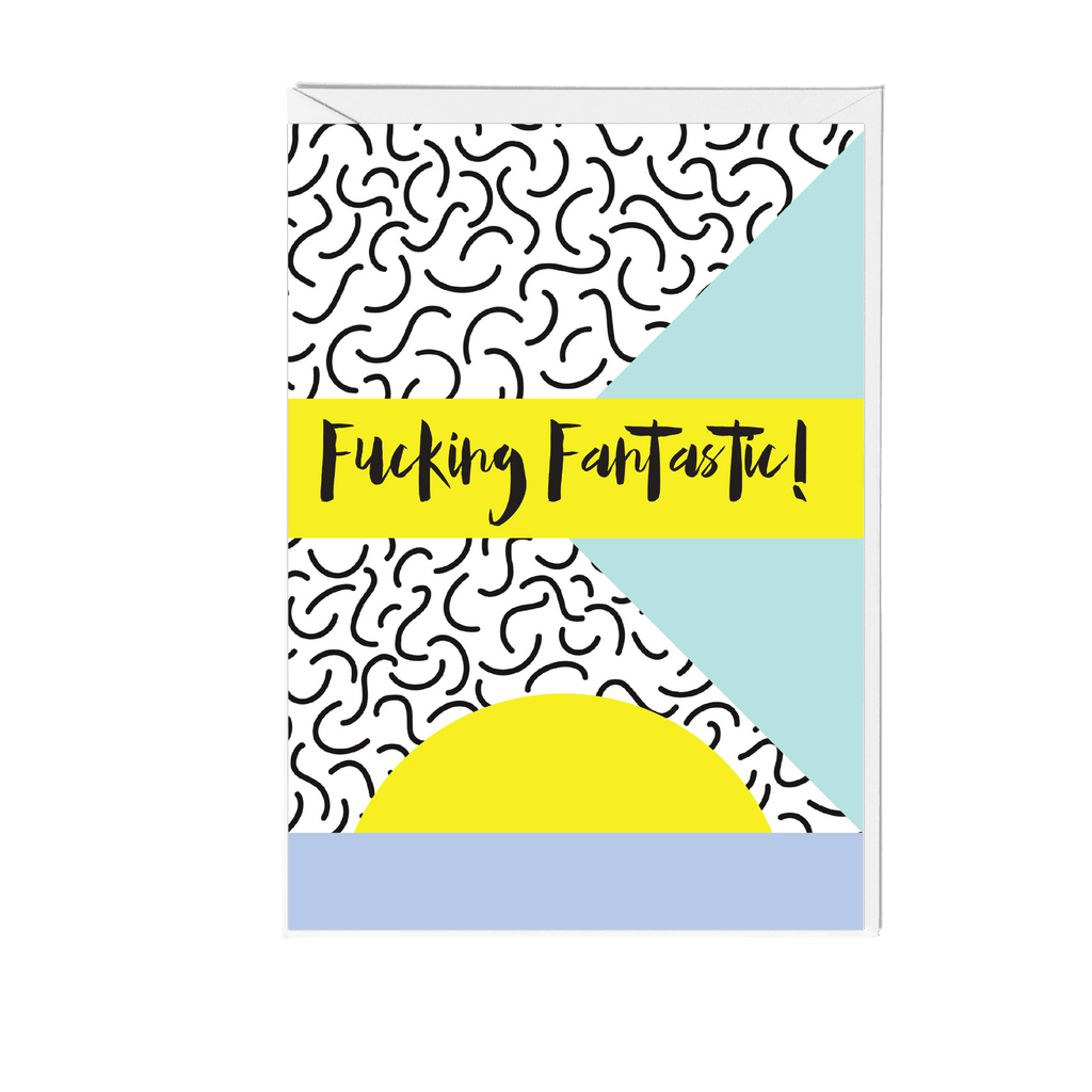 Fucking Fantastic Memphis Greeting Card - Fawn and Thistle