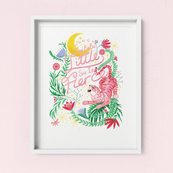 'Though She Be But Little She Is Fierce' Art Print - Fawn and Thistle