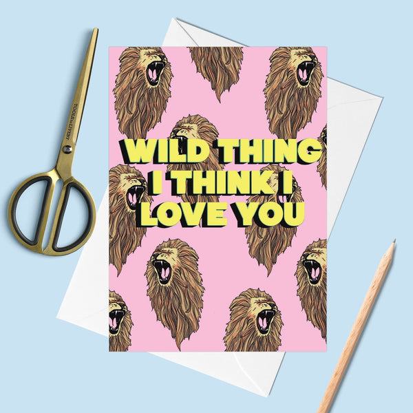 Wild Thing I Love You Greetings Card - Fawn and Thistle